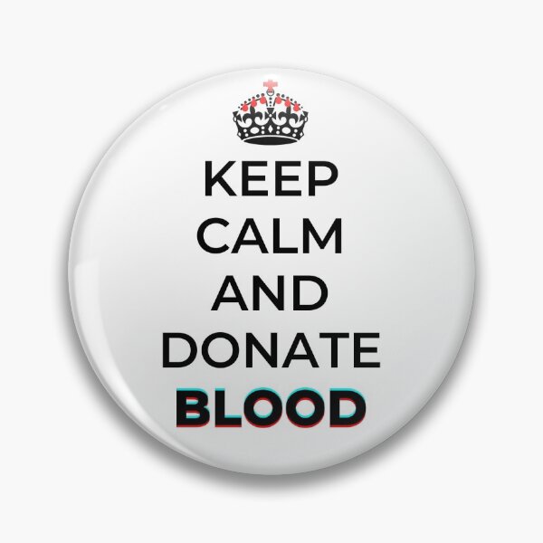 Item preview, KEEP CALM AND DONATE BLOOD STICKER EDITION designed and sold by GeeKeeTee.
