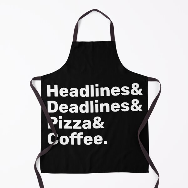 Item preview, Headlines, Deadlines, Pizza & Coffee | Journalism designed and sold by BopleDesigns.