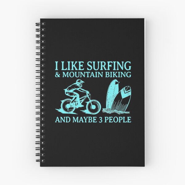 Item preview, I Like Surfing And Mountain Biking And Maybe 3 People designed and sold by larryscott84.