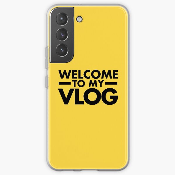 WELCOME TO MY VLOG Samsung Galaxy Soft Case