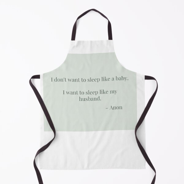 Item preview, I DON'T WANT to SLEEP LIKE A BABY designed and sold by rgsblo.