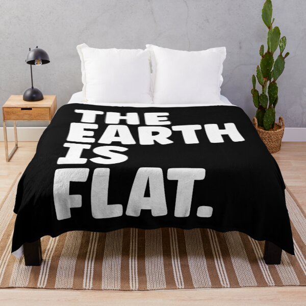 Item preview, The Earth Is Flat Saying Text Design designed and sold by Galaxy-Corner.