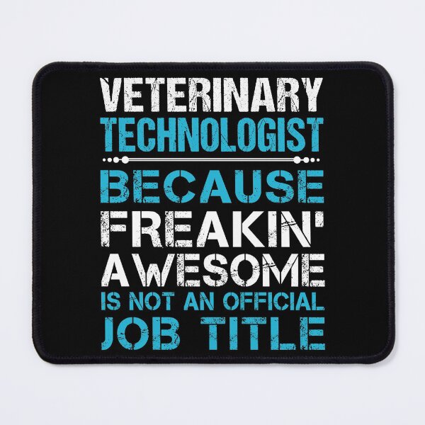 Item preview, Veterinary Technologist T Shirt - Freaking Awesome Job Gift Item Tee designed and sold by oetate4774.
