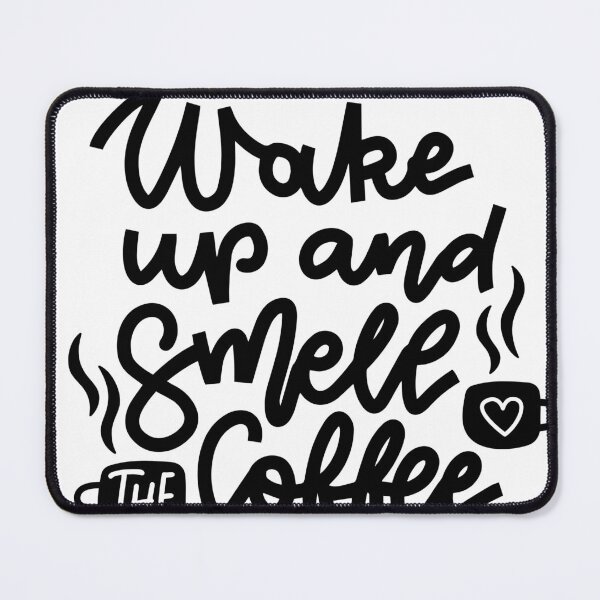 Item preview, Wake up and smell coffee designed and sold by lalitkumar18.