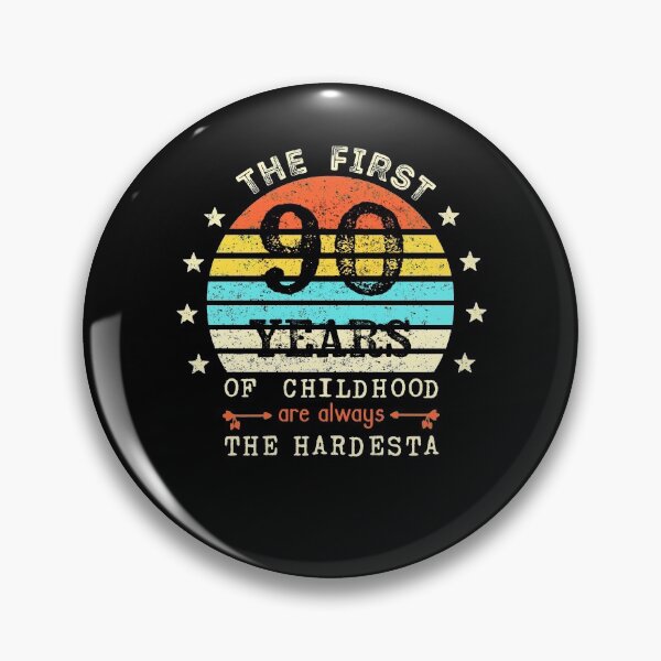 Item preview, The First 90 Years Of Childhood Are Always The Hardest 90th Birthday Gag  designed and sold by Davidbrg.