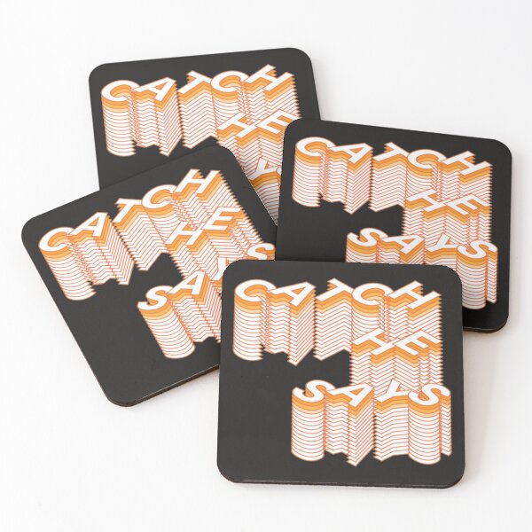 Item preview, Catch_quot_, he says  designed and sold by Xoaaikiid.