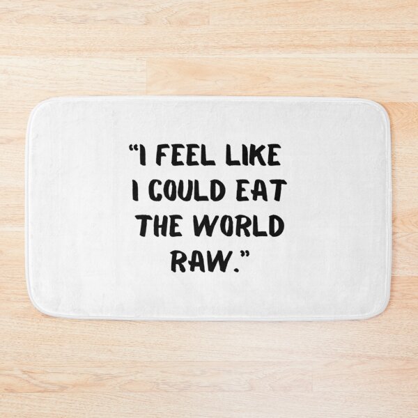 Item preview, The song of achilles , _quot_I feel like I could eat the world raw_quot_   designed and sold by Xoaaikiid.
