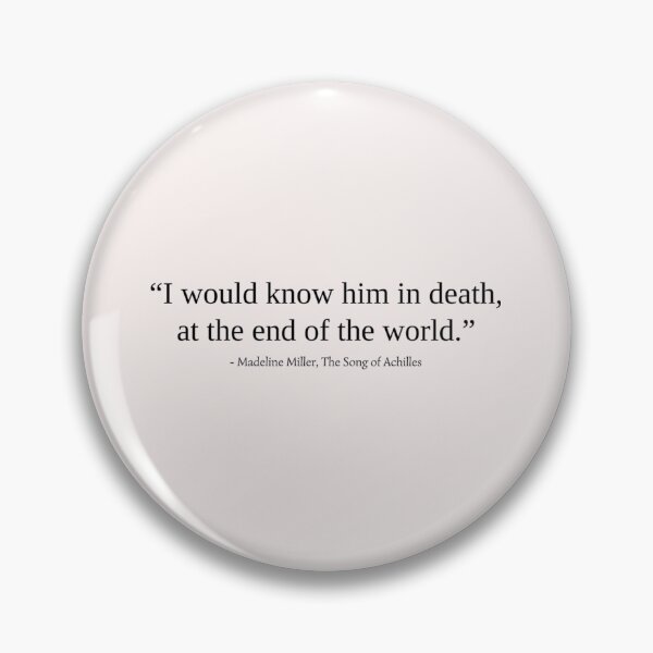 Item preview, The Song Of Achilles By Madeline Miller Quote       designed and sold by Xoaaikiid.