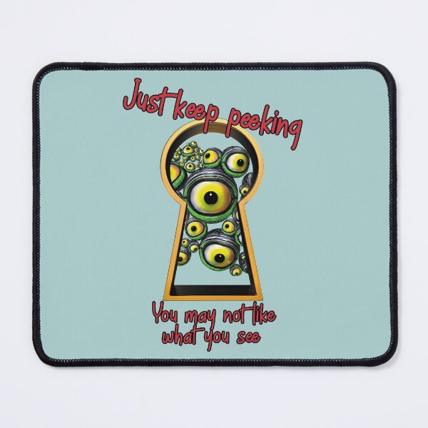 Item preview, Just keep peeking designed and sold by Teedefy.