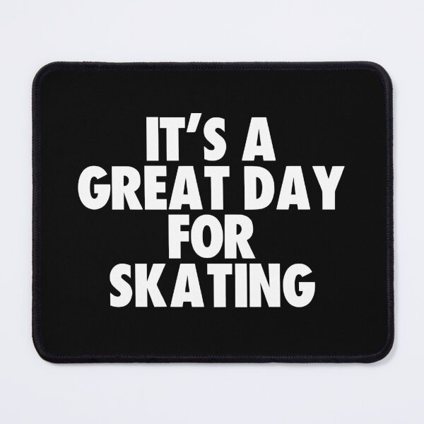 Item preview, It's a Great Day for Skating designed and sold by kindxinn.