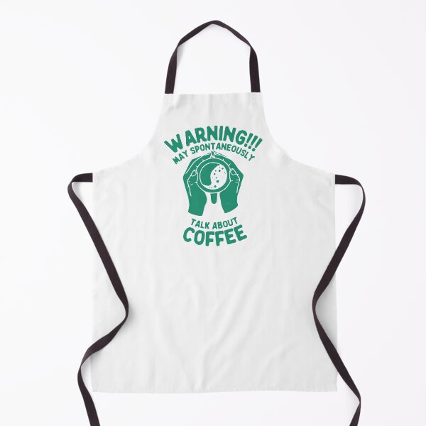 Item preview, Warning May Spontaneously Talk About Coffee, Green designed and sold by anghelapparel.