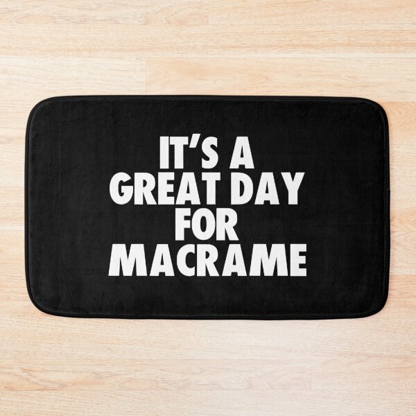 Item preview, It's a Great Day for Macrame designed and sold by kindxinn.