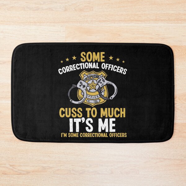 Item preview, Some Correctional Officers Cuss to Much  designed and sold by Farid94.