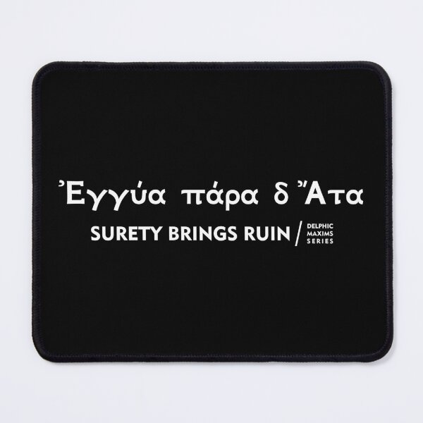 Item preview, SURETY BRINGS RUIN - Delphic Maxims. designed and sold by angelisart.