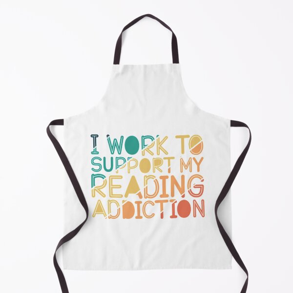 Item preview, i work to support my reading addiction - gift for reading book lovers Premium      designed and sold by DaGiftsSpace.