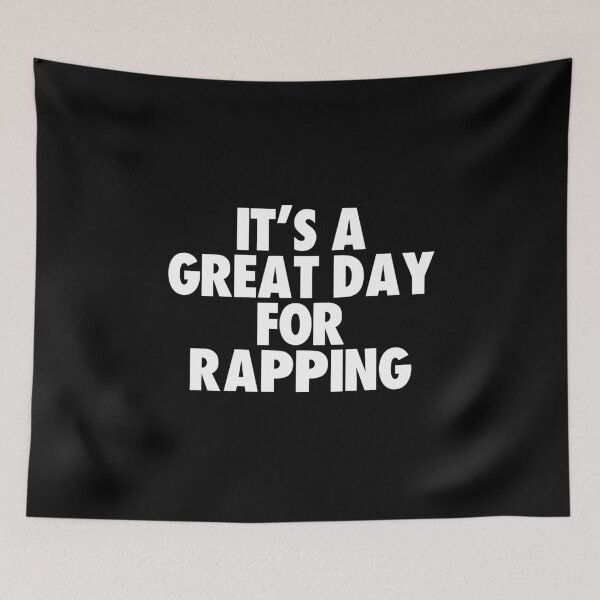 Item preview, It's a Great Day for Rapping designed and sold by kindxinn.