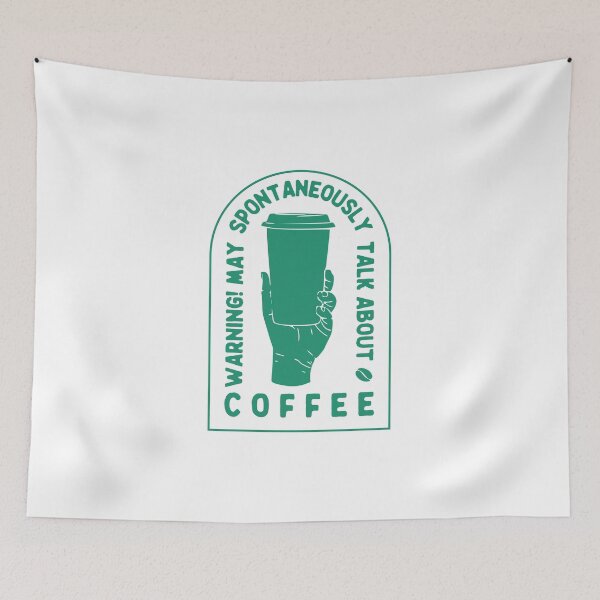 Item preview, Warning May Spontaneously Talk About Coffee, Green designed and sold by anghelapparel.