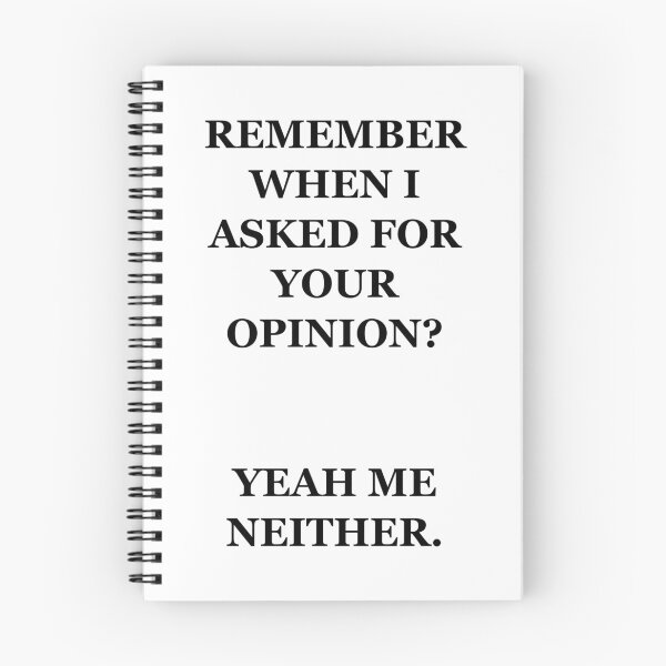 Item preview, didn't ask for your opinion funny quote political designed and sold by artirio.