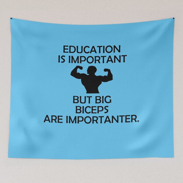 Item preview, Education is importnat But Big Biceps Are Importanter  designed and sold by KING TK.