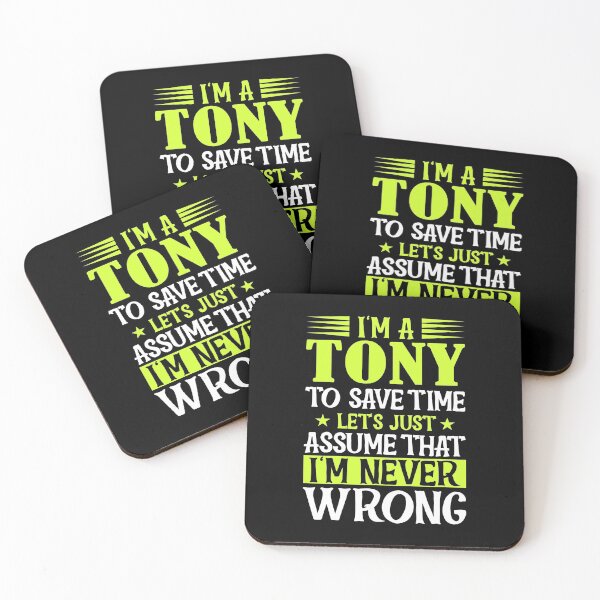 Item preview, I'm Tony To Save Time Let's Just Assume That I'm Never Wrong designed and sold by simplife-art.