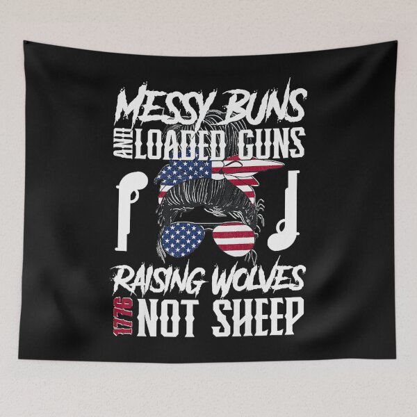 Item preview, Womens Messy Buns And Loaded G-uns Raising Wolves Not Sheep Premium T-Shirt designed and sold by SusanHoemann.