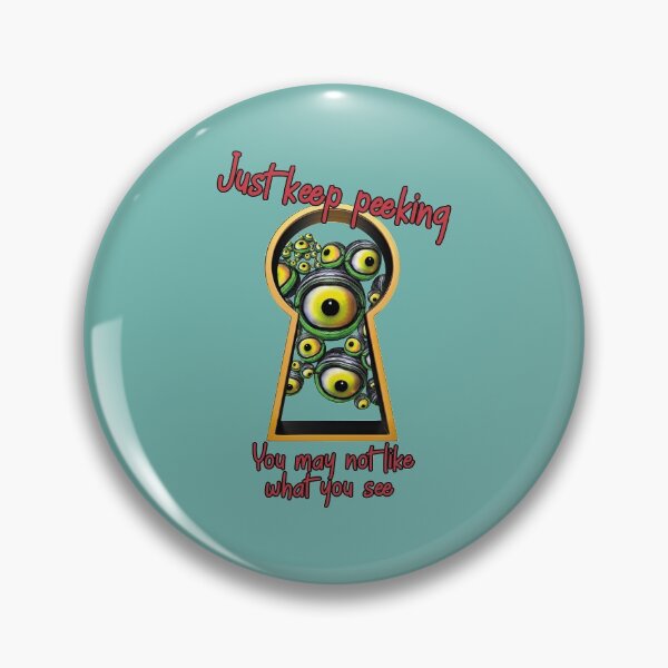 Item preview, Just keep peeking designed and sold by Teedefy.