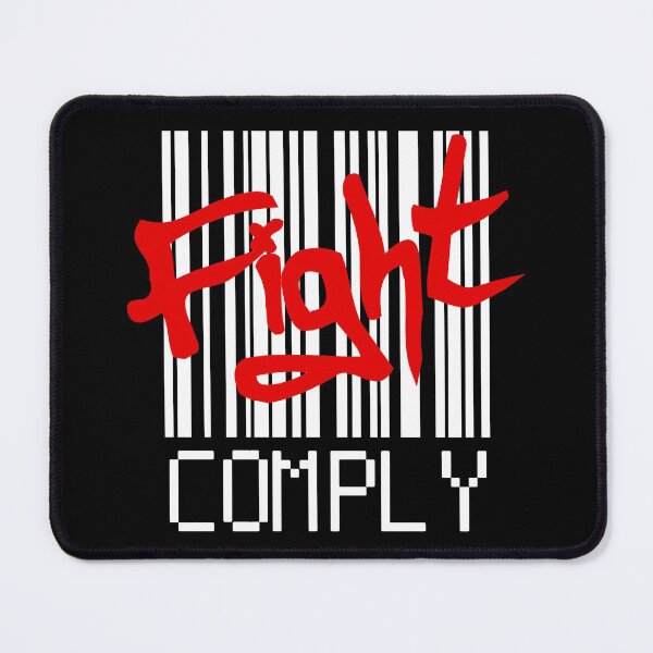 Item preview, FIGHT! (don't comply) designed and sold by 2Girls1Shirt.