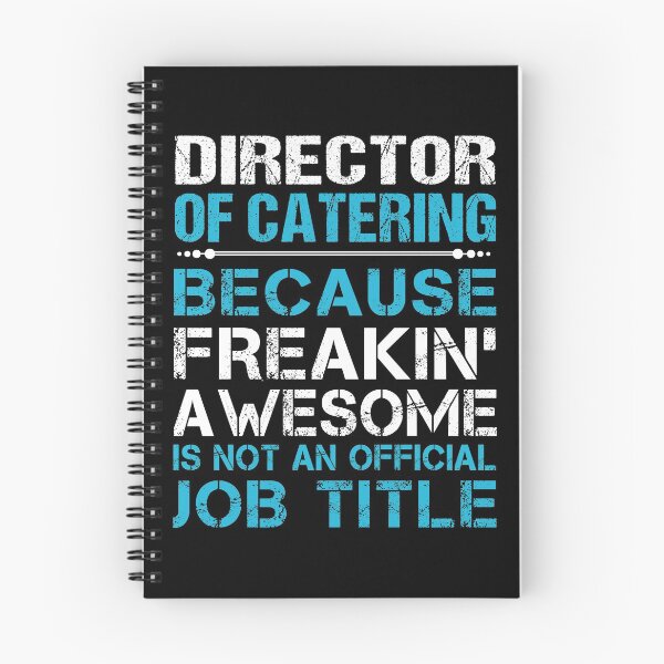 Item preview, Director Of Catering T Shirt - Freaking Awesome Job Gift Item Tee designed and sold by oetate4774.