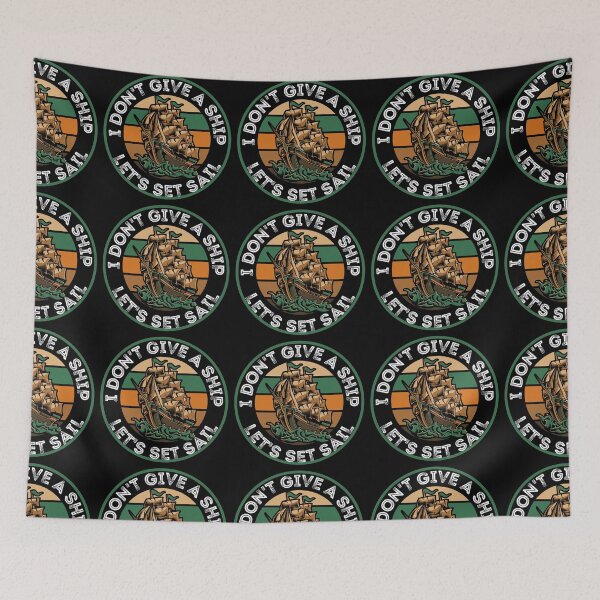 Item preview, I Don't Give A Ship Let's Set Sail Round designed and sold by RGRamsey.