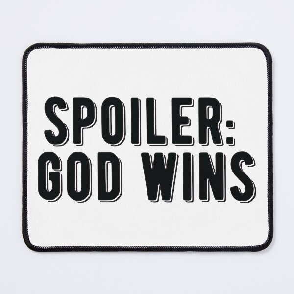 Item preview, Spoiler: God Wins designed and sold by jain-ravi002.