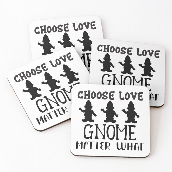 Item preview, Chose love  gnome matter what designed and sold by BeFaCtO.