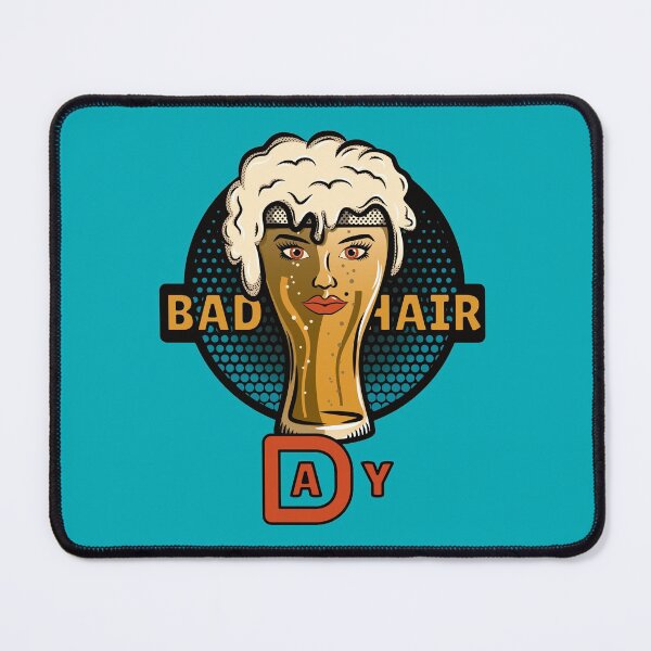 Item preview, A Bad Hair Day For Beer designed and sold by DKdesigns27.