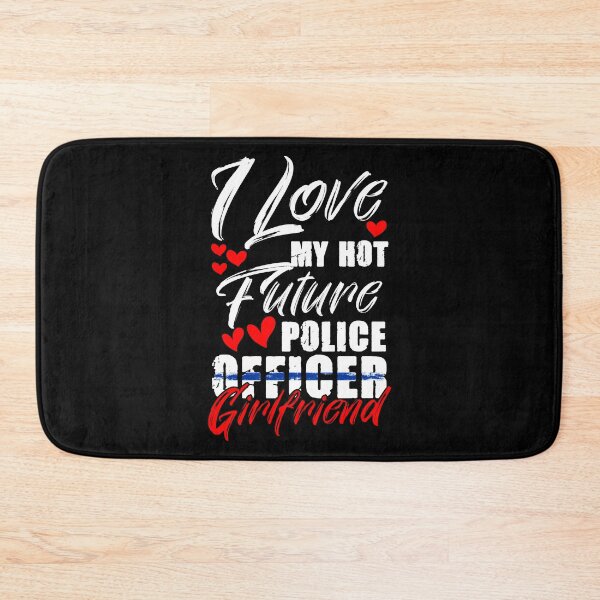 Item preview, Hot Future Police Officer Girlfriend For A Cop Trainee designed and sold by Nessshirts.