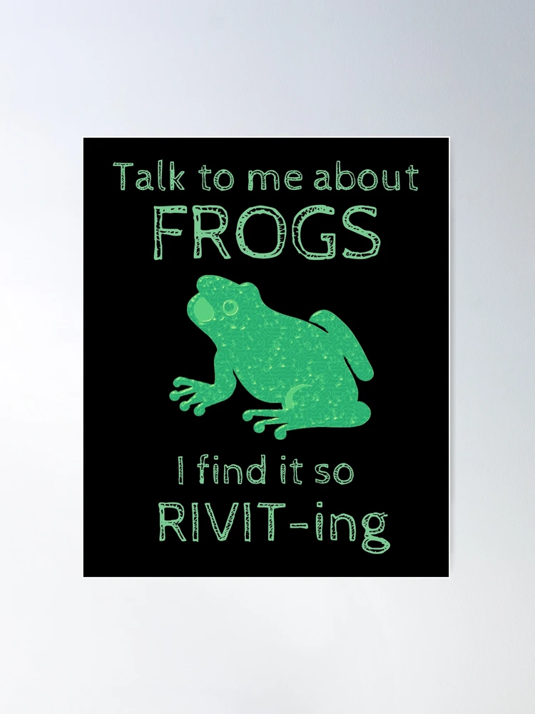 Funny Frog Riveting Pun | Poster