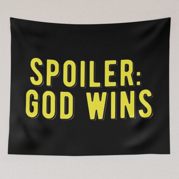 Item preview, Spoiler: God Wins designed and sold by jain-ravi002.