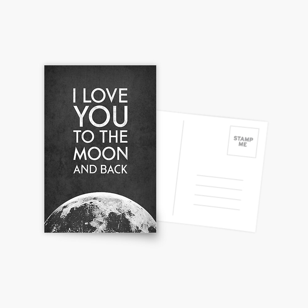 I Love You To The Moon And Back Greeting Card By Lattedesign Redbubble
