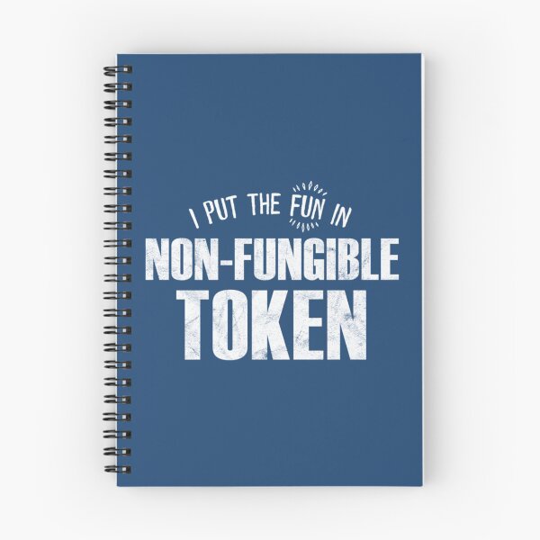 Item preview, I Put The Fun In Non Fungible Token   designed and sold by Mindasopapa.