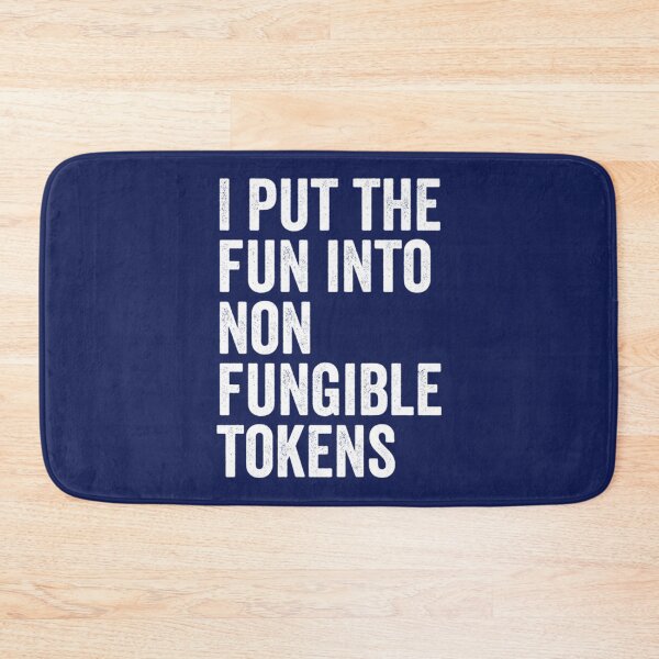 Item preview, I put the FUN into non-fungible   designed and sold by Mindasopapa.
