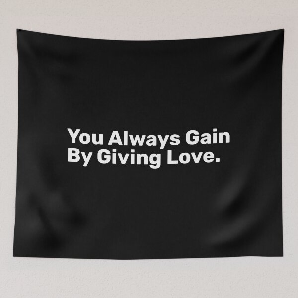 Item preview, You Always Gain By Giving Love - Valentines Day designed and sold by BopleDesigns.