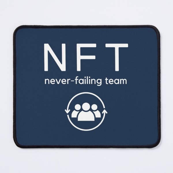 Item preview, NFT - never failing team   designed and sold by Mindasopapa.