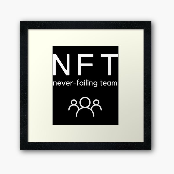 Item preview, NFT - never failing team (C)   designed and sold by Mindasopapa.