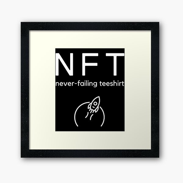 Item preview, NFT - never failing tee    designed and sold by Mindasopapa.