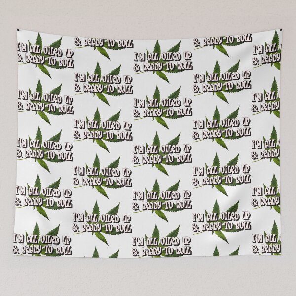 Item preview, CBD - I'm all oiled up & ready to roll designed and sold by Darren Moon.