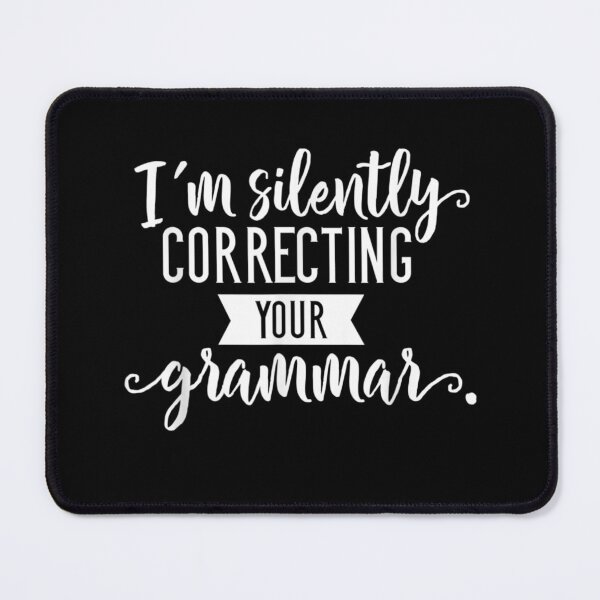 Item preview, i'm Silently Correcting Your Grammar funny gift for teacher designed and sold by wi trendshop.