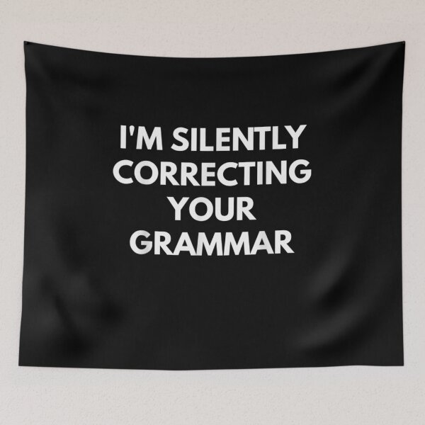 Item preview, i'm Silently correcting Your Grammar funny gift idea for teachers designed and sold by wi trendshop.