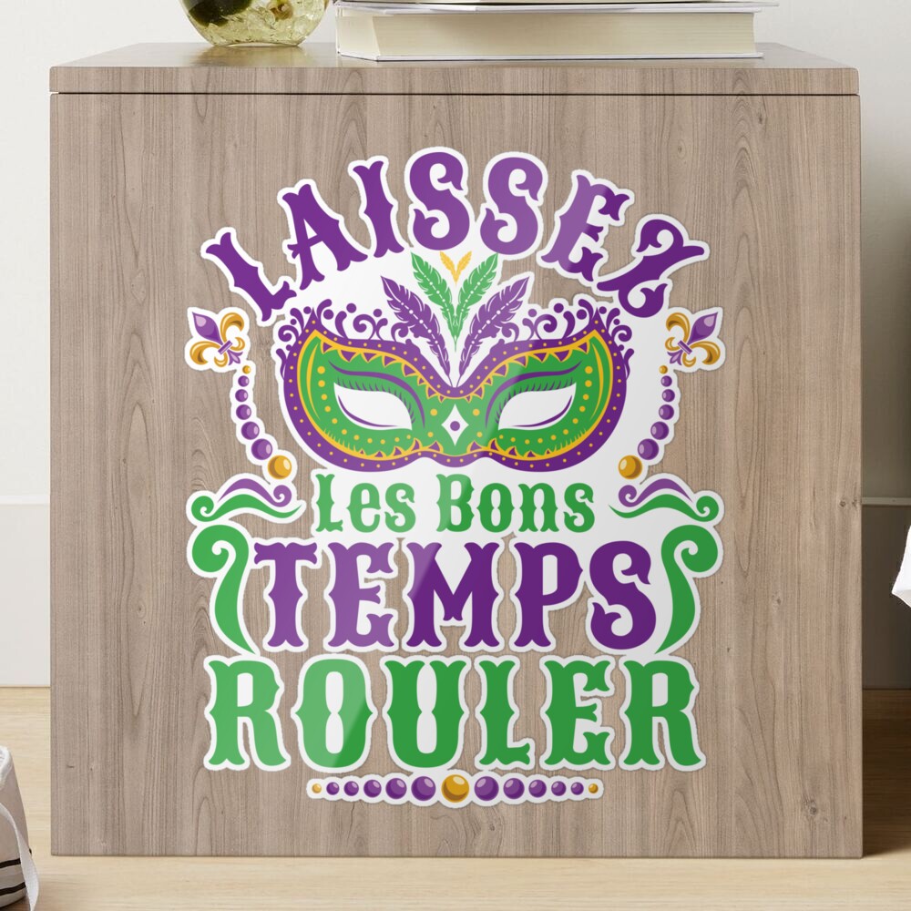 Laissez Les Bons Temps Rouler Mardi Gras Sticker for Sale by jaygo