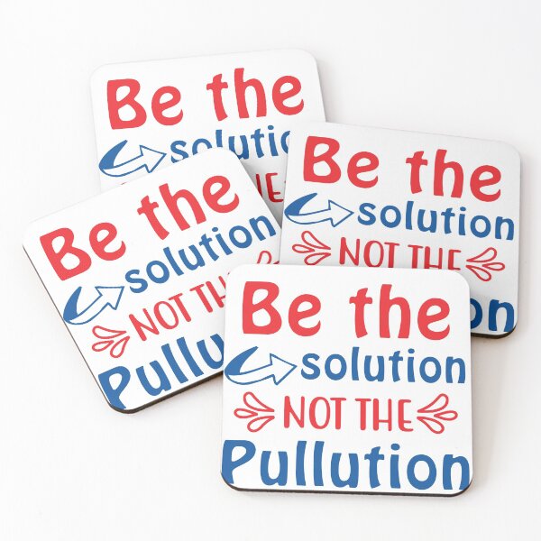 Item preview, Be the solution not the pollution designed and sold by yubamann.