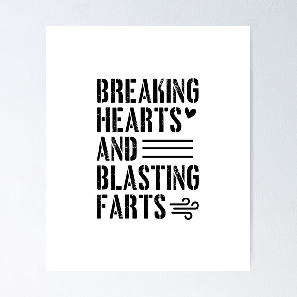 Item preview, Breaking Hearts and Blasting Farts Valentines day family day Gift for Valentines Day Funny Rude Offensive saying, designed and sold by joygift369.