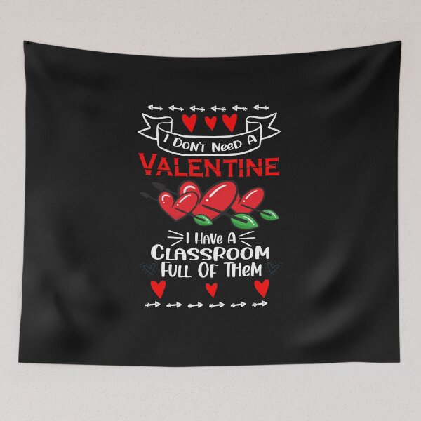 Item preview, Funny Cool Teachers I Have A Whole Classroom Full Of Valentines Day Classic T-Shirt designed and sold by Kitten2220.