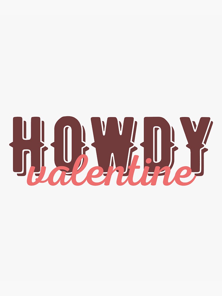 Sticker « Howdy Valentine Svg Png Western Svg Valentines Day Svg